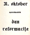 Dan reformacije - 31.10.2020 Dan reformacije